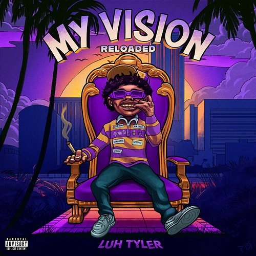 My Vision: Reloaded Luh Tyler