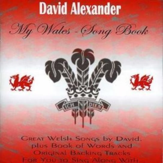 My Wales - Song Book Alexander David