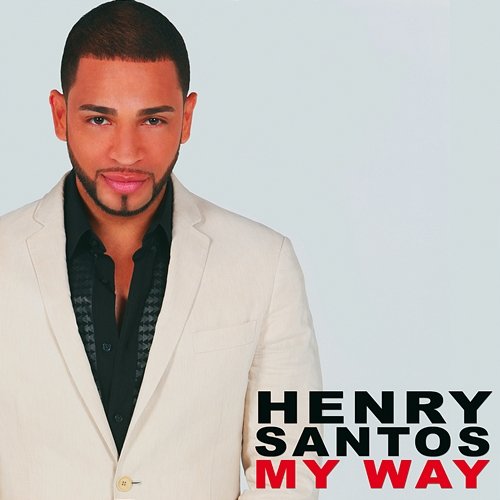 My Way Henry Santos