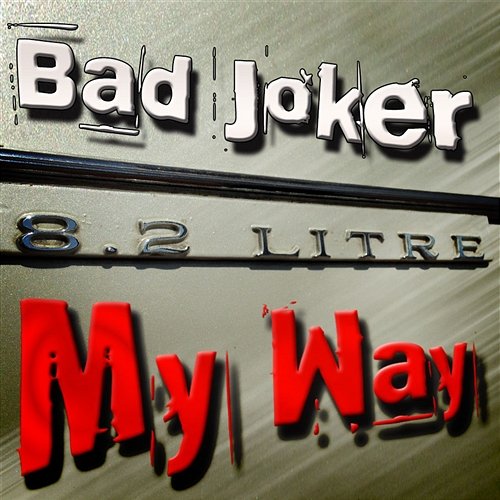 My Way Bad Joker