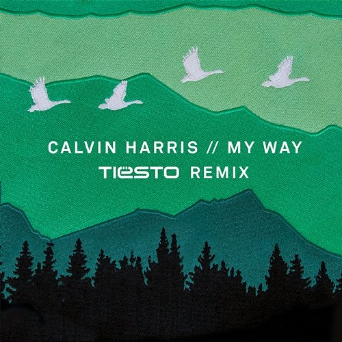 My Way Calvin Harris