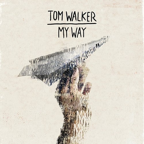 My Way Tom Walker