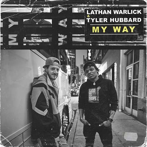 My Way Lathan Warlick & Tyler Hubbard