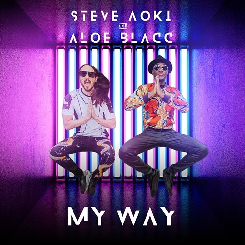 My Way Steve Aoki, Aloe Blacc