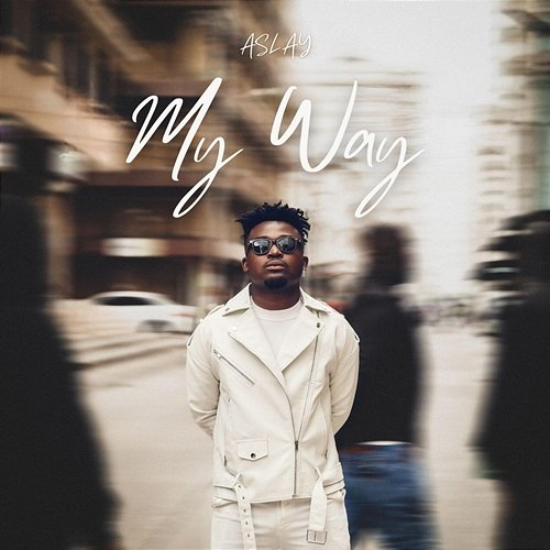 My Way Aslay