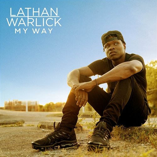 My Way - Deluxe Lathan Warlick