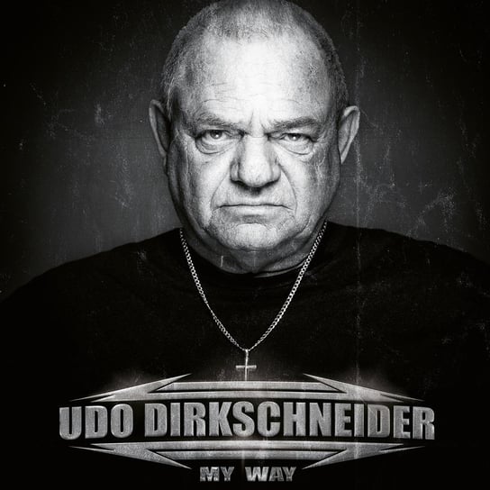 My Way (Limited Color+ Signed Print Edition) Dirkschneider