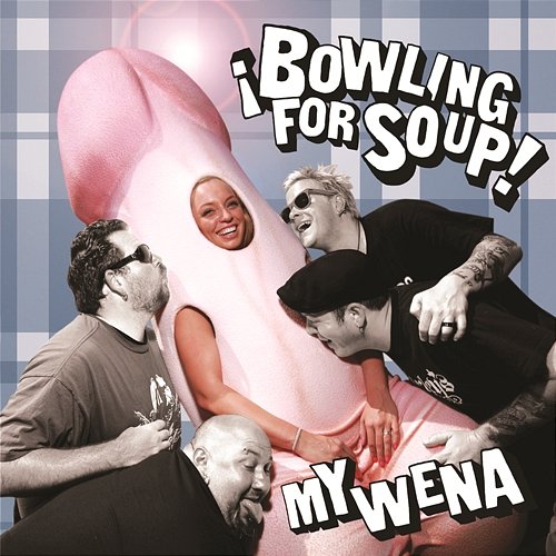 My Wena EP Bowling For Soup