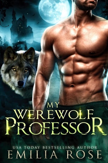 My Werewolf Professor Rose Emilia