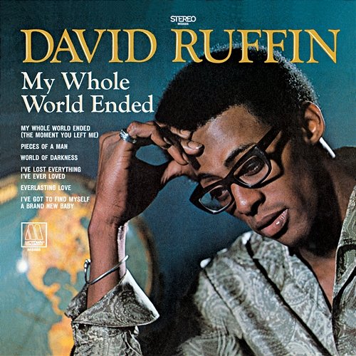 My Whole World Ended David Ruffin