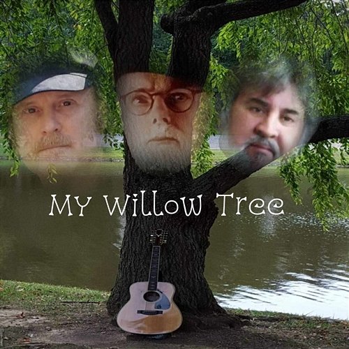 My Willow Tree Glenn Basham Mark Taylor Yvalain