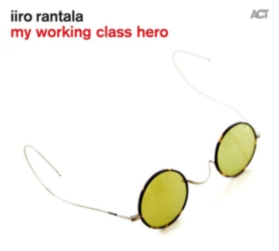 My Working Class Hero Rantala Iiro