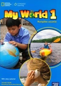 My World 1. Książka ucznia Heath Jennifer, Sikora-Banasik Dorota