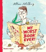 My Worst Book Ever Ahlberg Allan