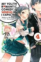 My Youth Romantic Comedy is Wrong, As I Expected, Vol. 4 (light novel) Watari Wataru