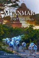 Myanmar: Burma in Style Courtauld Caroline