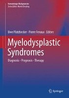 Myelodysplastic Syndromes Springer-Verlag Gmbh, Springer International Publishing