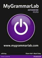 MyGrammarLab Advanced with Key and MyLab Pack Hall Diane, Foley Mark