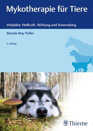 Mykotherapie für Tiere Pulfer Wanda May
