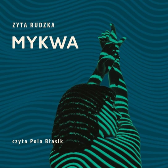 Mykwa - audiobook Rudzka Zyta