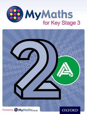 MyMaths for Key Stage 3: Student Book 2A Martin Williams