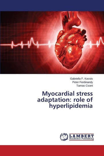 Myocardial stress adaptation Kocsis Gabriella F.
