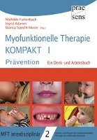 Myofunktionelle Therapie KOMPAKT I Specht-Moser Bianca, Furtenbach Mathilde