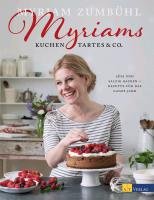 Myriams Kuchen, Tartes & Co. Zumbuhl Myriam