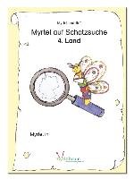 "Myrtel und Bo" - Myrtel auf Schatzsuche - 4. Land: Deutschland Myrtel Verlag Gmbh&Co.Kg, Myrtel Verlag Gmbh&Co. Kg