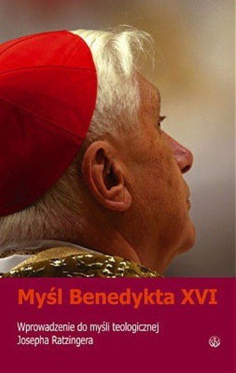 Myśl Benedykta XVI Nicols Aidan