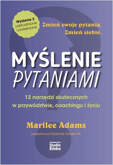 Myślenie pytaniami Adams Marilee