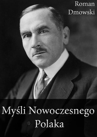 Myśli nowoczesnego Polaka - ebook epub Dmowski Roman