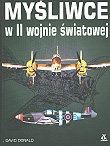 Myśliwce w II Wojnie Światowej Donald David