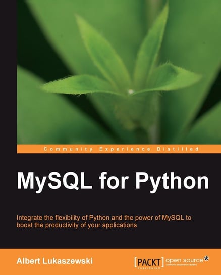 MySQL for Python Albert Lukaszewski