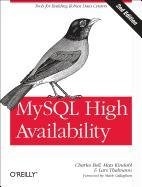 MySQL High Availability Bell Charles, Kindahl Mats, Thalmann Lars