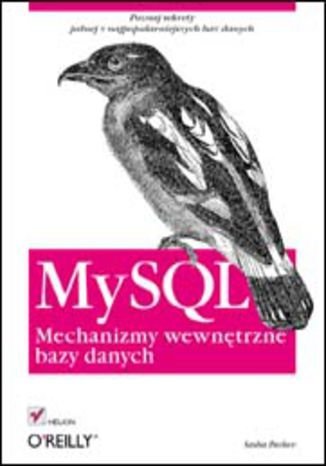 MySQL. Mechanizmy wewnętrzne bazy danych Pachev Sasha