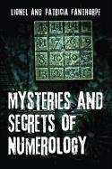 Mysteries and Secrets of Numerology Fanthorpe Patricia, Fanthorpe Lionel, Lionel&. Patricia Fanthorpe, Fanthorpe Lionel&Patricia, Fanthorpe Lionel And Patricia