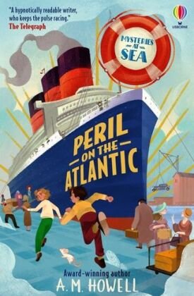 Mysteries at Sea: Peril on the Atlantic Usborne Publishing