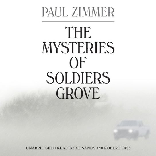 Mysteries of Soldiers Grove Zimmer Paul