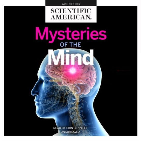 Mysteries of the Mind American Scientific
