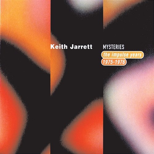 Mysteries: The Impulse Years 1975-1976 Keith Jarrett