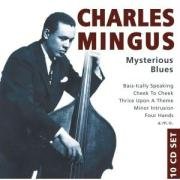 Mysterious Blues Mingus Charles