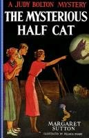 Mysterious Half Cat #9 Sutton Margaret