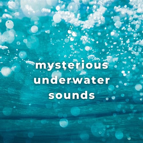 Mysterious Underwater Sounds Underwater World, Whale Song, Epic Soundscapes