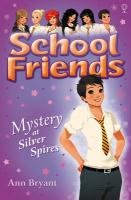 Mystery at Silver Spires Bryant Ann
