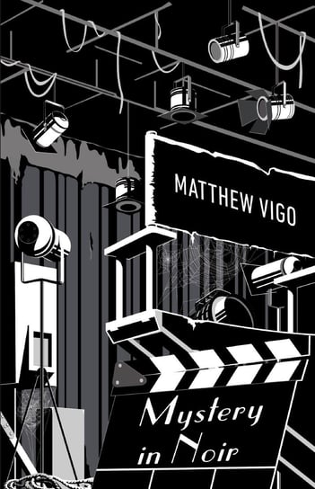 Mystery in Noir Matthew Vigo