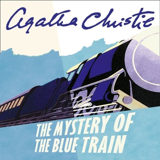 Mystery of the Blue Train Christie Agatha
