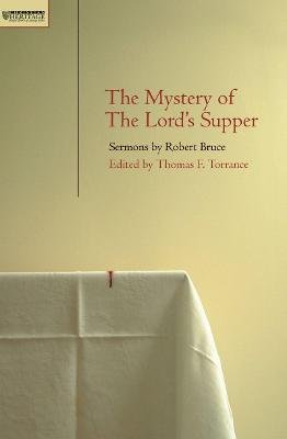 Mystery of the Lord's Supper T. F. Torrance