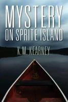 Mystery on Sprite Island Kearney K. M.