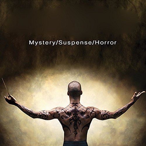 Mystery, Suspense & Horror Hollywood Film Music Orchestra